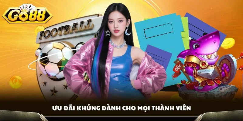 Giới Thiệu GO88 - Cổng Game Bài Uy Tín, Nhiều Tựa Game Hot 3 Ưu đãi khủng dành cho mọi thành viên